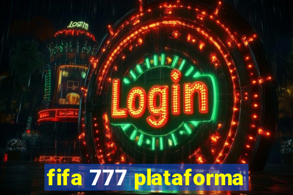 fifa 777 plataforma